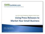 Using Press Releases to Market Your Small Business - PowerPoint Presentation